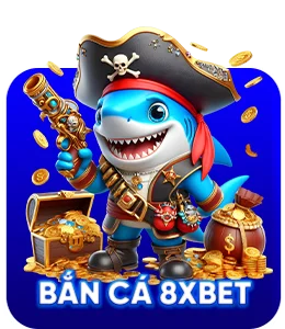Sảnh bắn cá đổi thưởng 8XBET