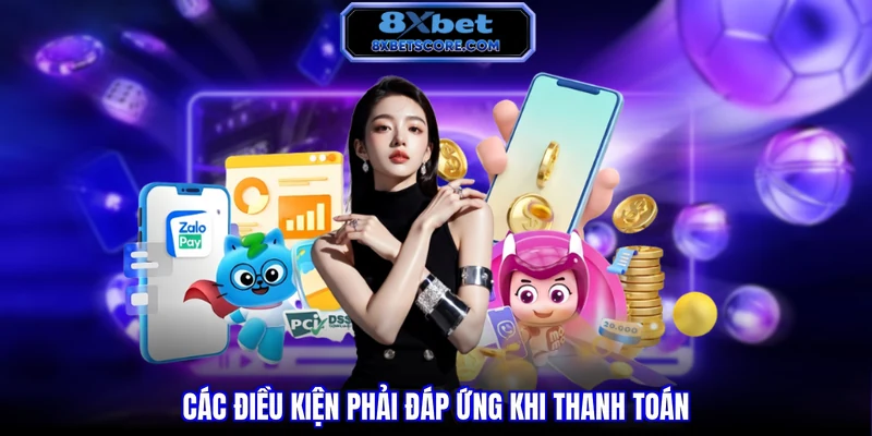 Các điều kiện cần đáp ứng khi rút tiền