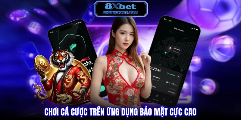 Bảo mật khi sử dụng ứng dụng cá cược