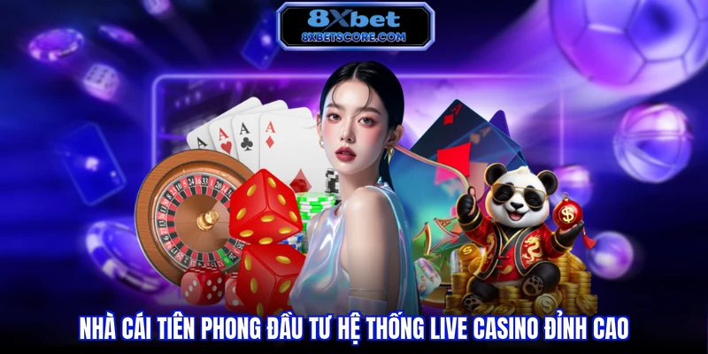 Hệ thống casino trực tuyến phát hình trực tiếp