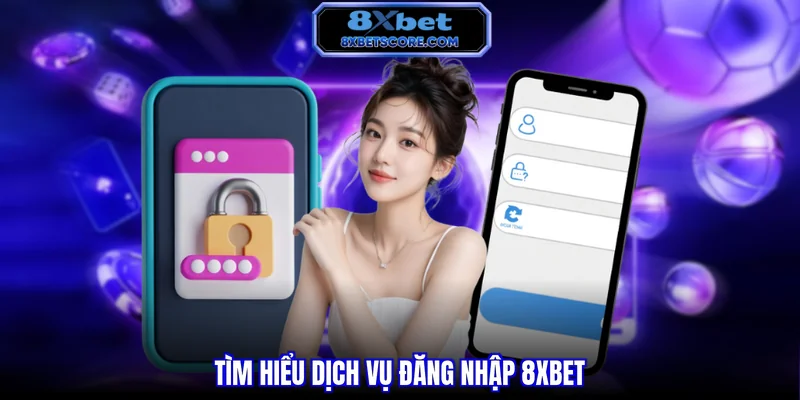 Giao diện đăng nhập tài khoản 8XBET