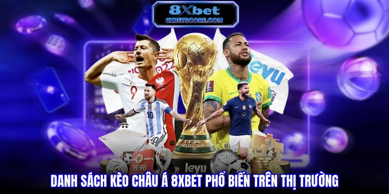 Danh sách các mức chấp kèo châu Á phổ biến