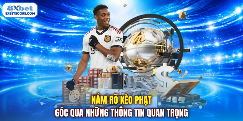 Các dạng kèo phạt góc
